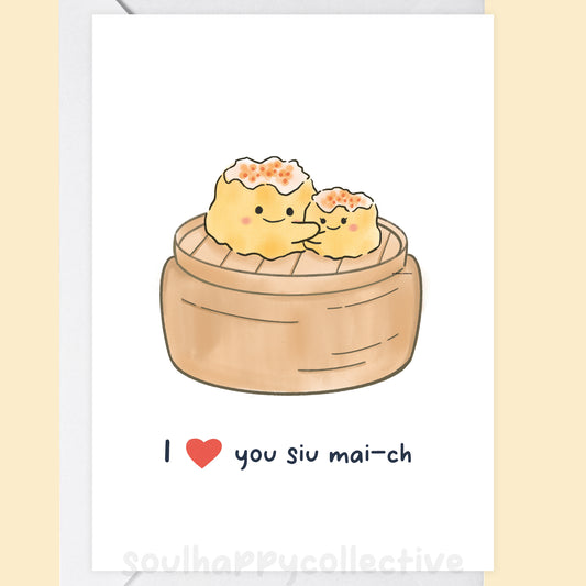 I Love You Siu Maich Greeting Card